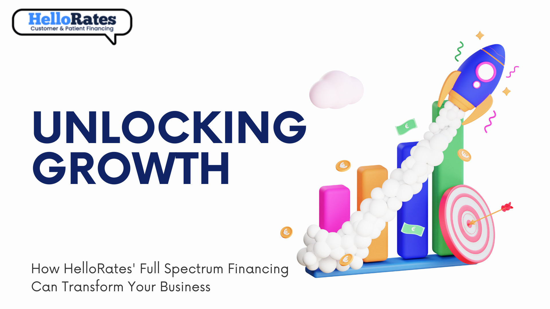 Unlocking Growth: How HelloRates’ Full Spectrum Financing Can Transform Your Business